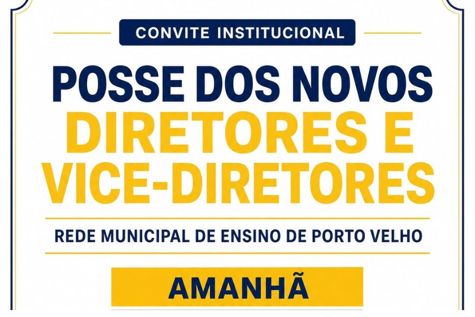 Amanhã, Porto Velho viverá um marco histórico para a educação municipal