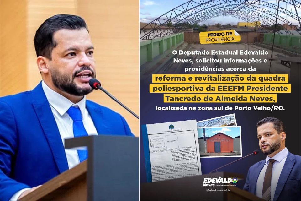 Deputado estadual Edevaldo Neves solicita providências para reforma da quadra poliesportiva de escola na zona sul de Porto Velho